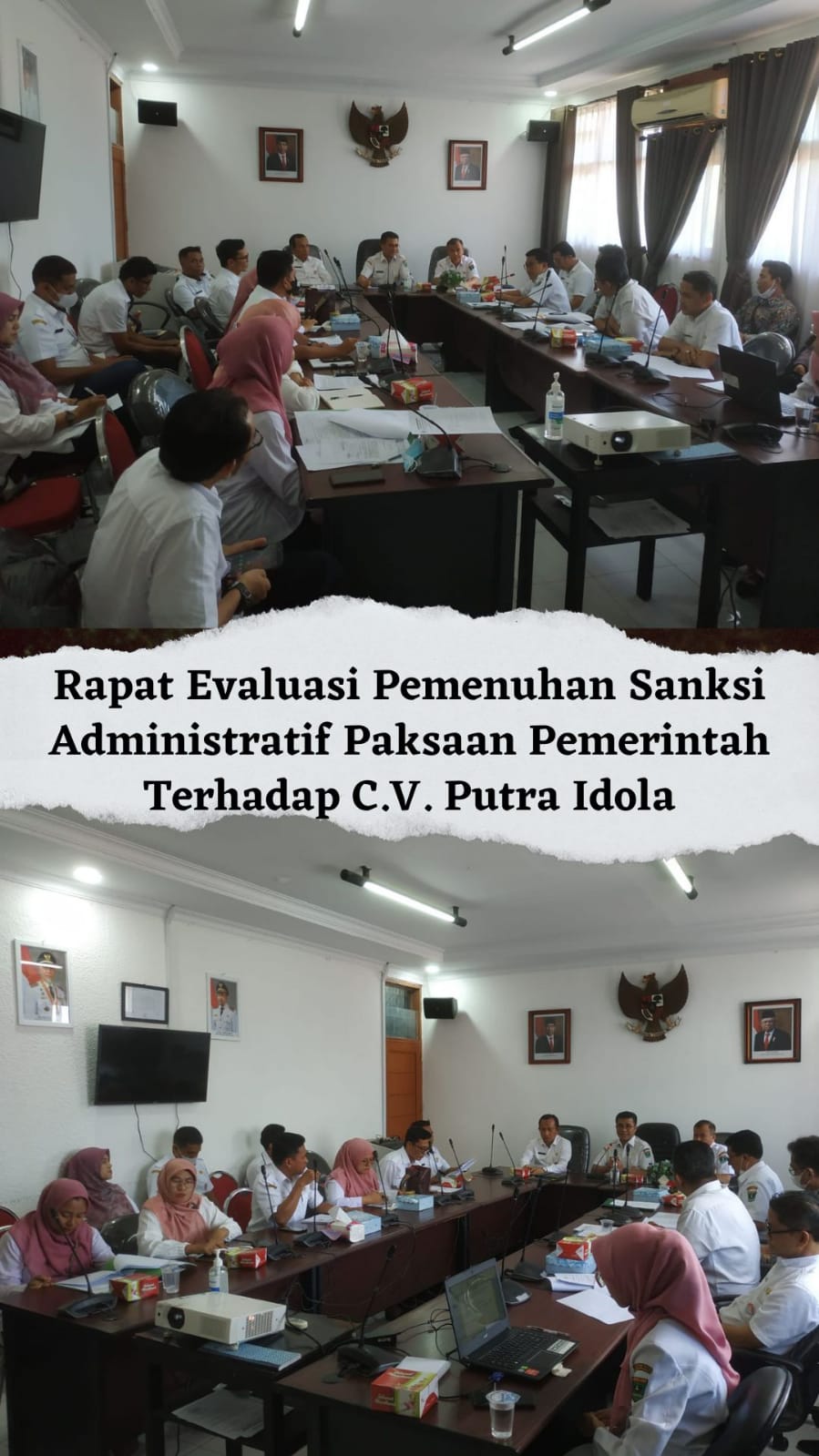 Rapat Evaluasi Pemenuhan Sanksi Administratif Paksaan Pemerintah terhadap CV Putra Idola