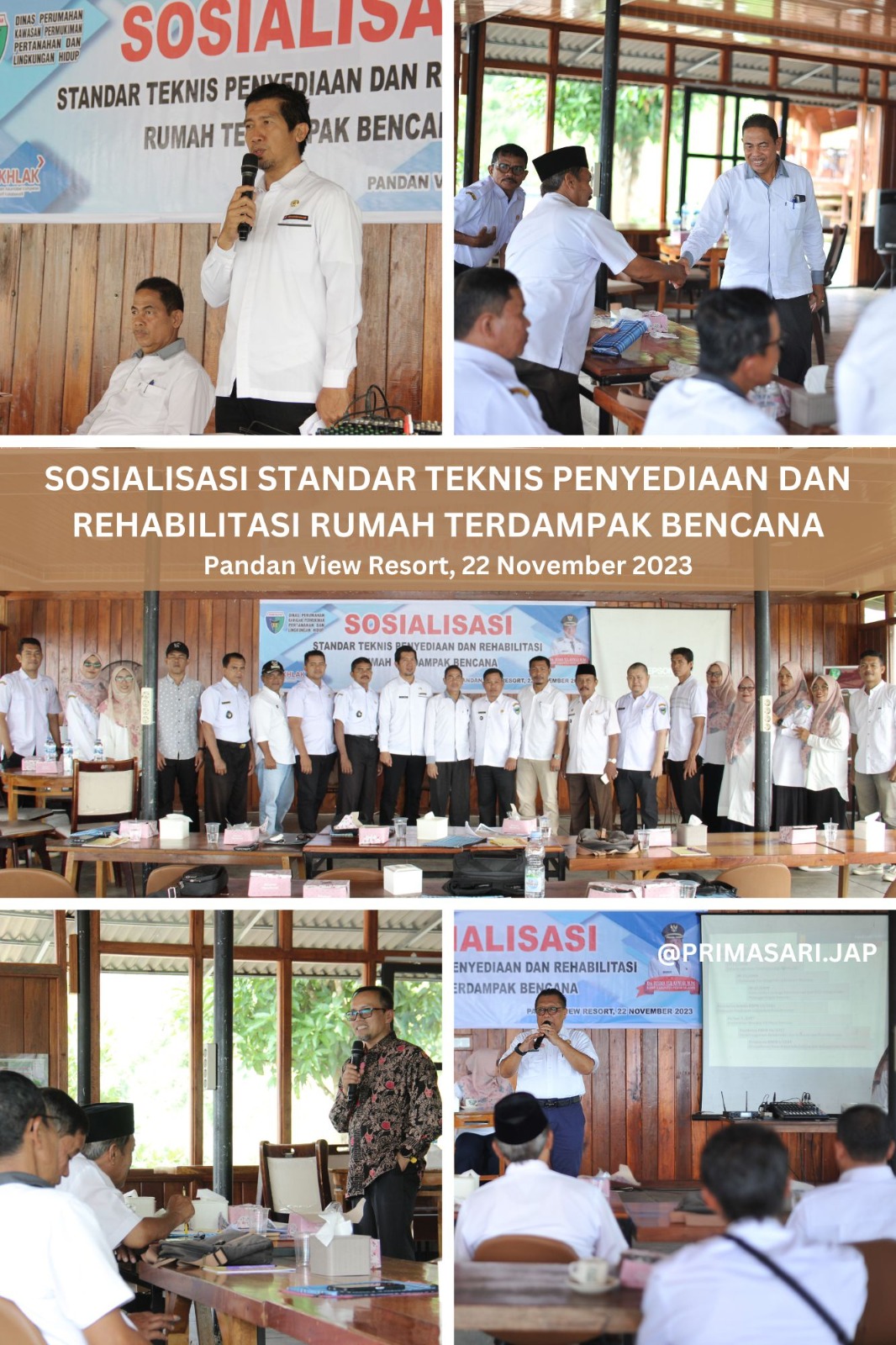 Sosialisasi Standar Teknis Penyediaan dan Rehabilitasi Rumah Terdampak Bencana  Pandan View Resort, 